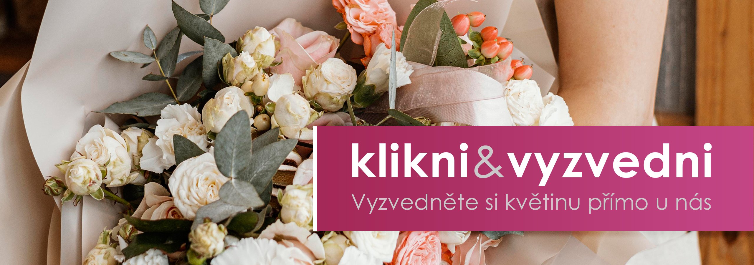 Klikni & Vyzvedni | Darujte květinu Hradec Králové